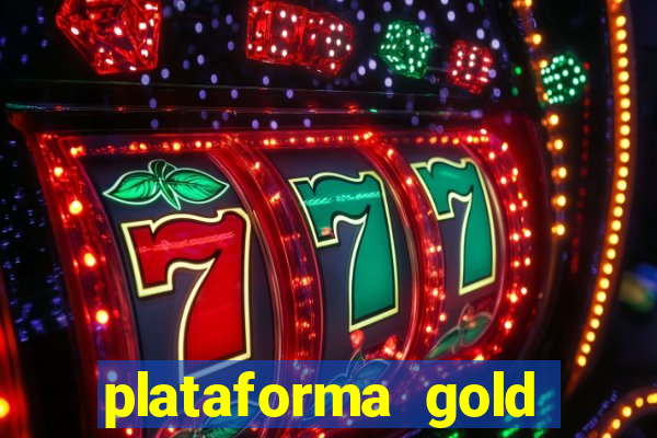 plataforma gold slots paga mesmo